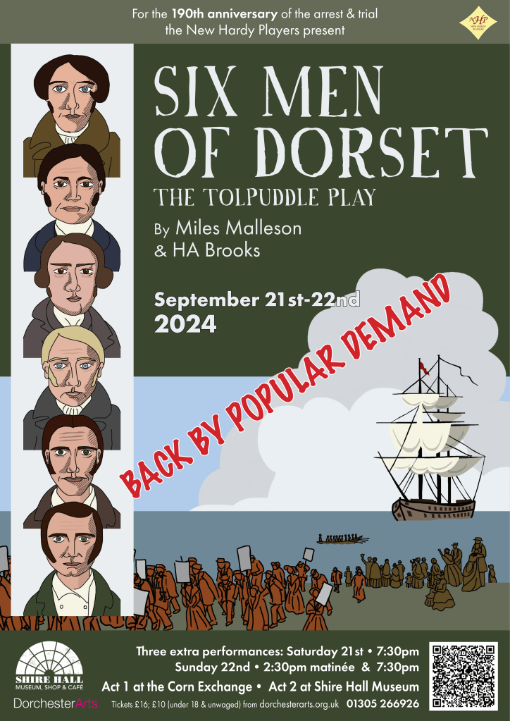Six Men of Dorset - The Tolpuddle Play, poster for extra shows in September